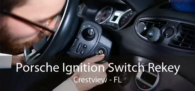 Porsche Ignition Switch Rekey Crestview - FL