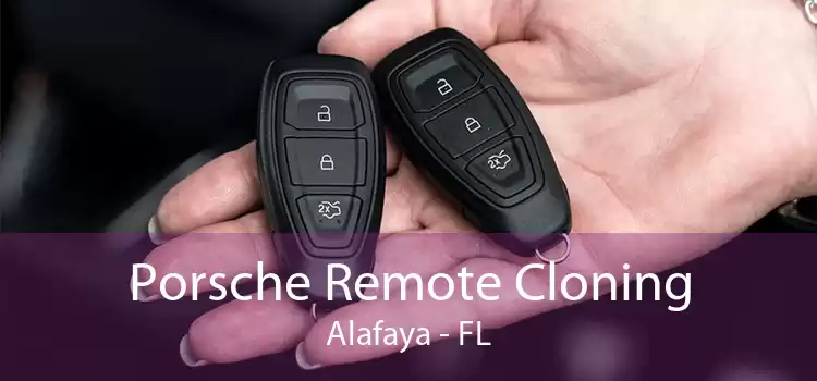 Porsche Remote Cloning Alafaya - FL