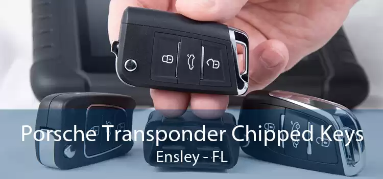 Porsche Transponder Chipped Keys Ensley - FL