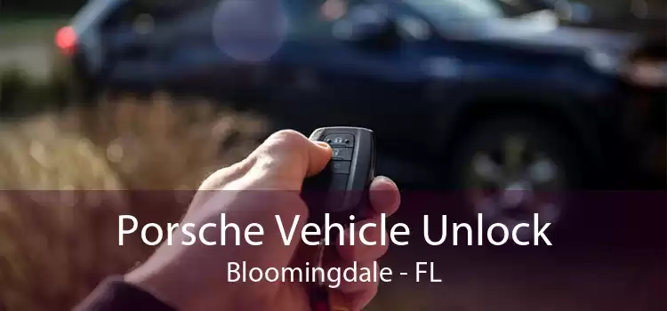 Porsche Vehicle Unlock Bloomingdale - FL