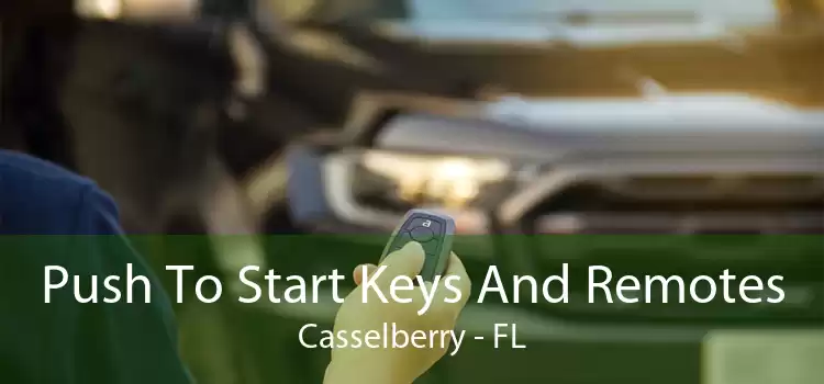 Push To Start Keys And Remotes Casselberry - FL