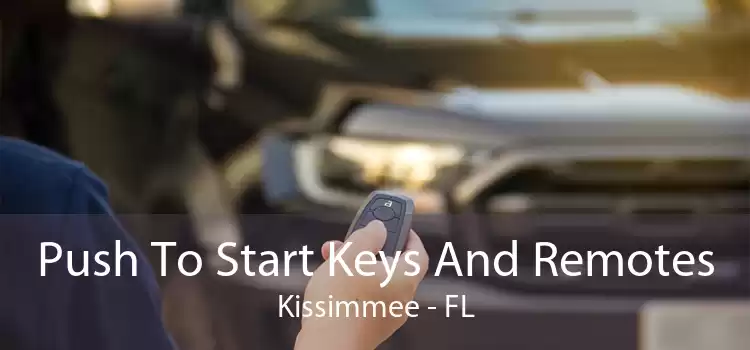 Push To Start Keys And Remotes Kissimmee - FL