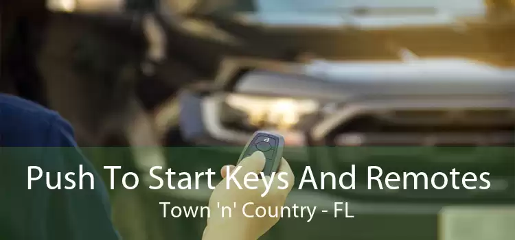 Push To Start Keys And Remotes Town 'n' Country - FL