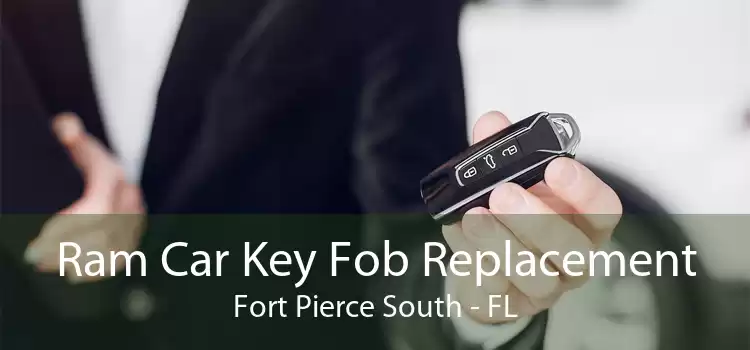 Ram Car Key Fob Replacement Fort Pierce South - FL