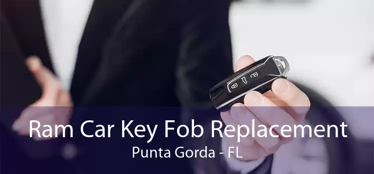 Ram Car Key Fob Replacement Punta Gorda - FL