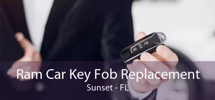 Ram Car Key Fob Replacement Sunset - FL