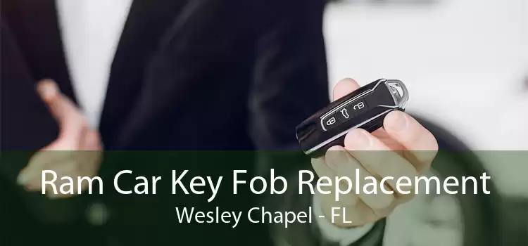 Ram Car Key Fob Replacement Wesley Chapel - FL