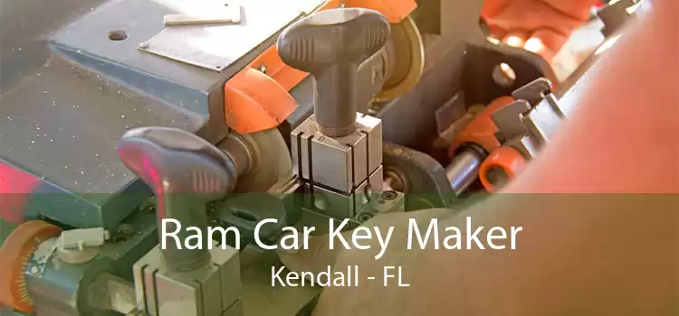 Ram Car Key Maker Kendall - FL