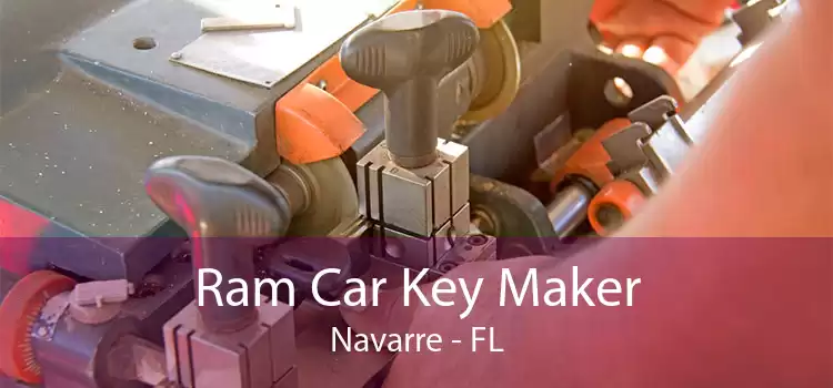 Ram Car Key Maker Navarre - FL