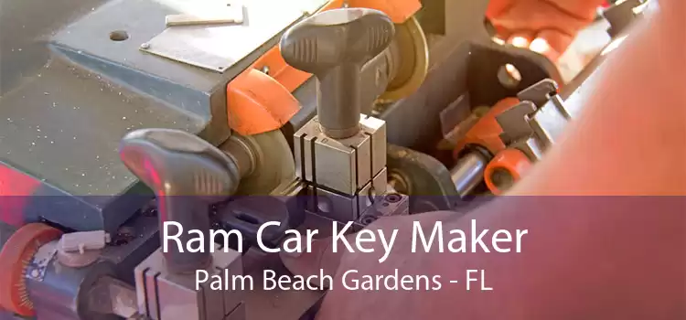 Ram Car Key Maker Palm Beach Gardens - FL