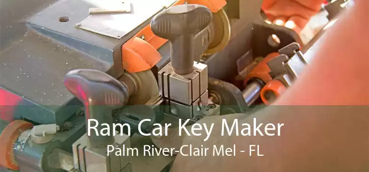 Ram Car Key Maker Palm River-Clair Mel - FL