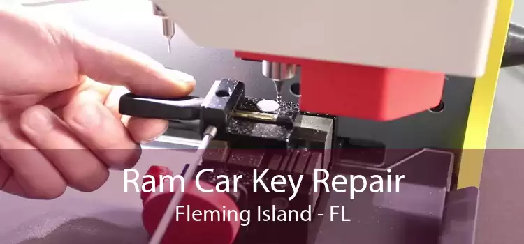 Ram Car Key Repair Fleming Island - FL