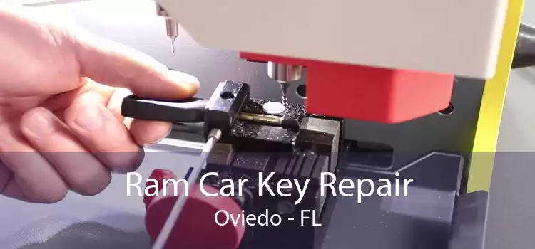 Ram Car Key Repair Oviedo - FL
