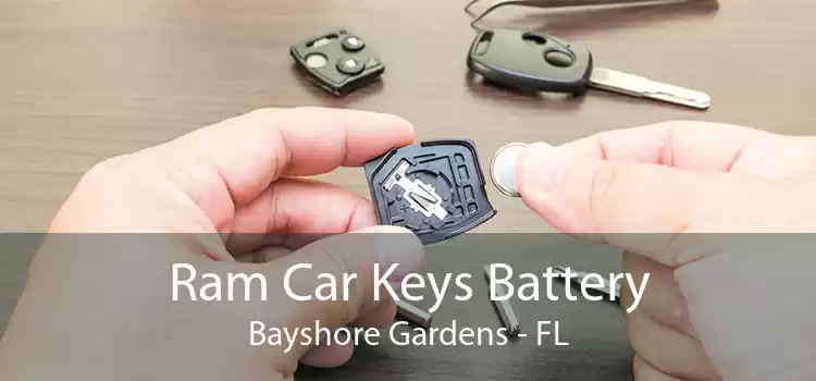 Ram Car Keys Battery Bayshore Gardens - FL