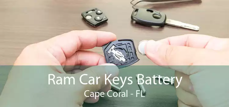Ram Car Keys Battery Cape Coral - FL