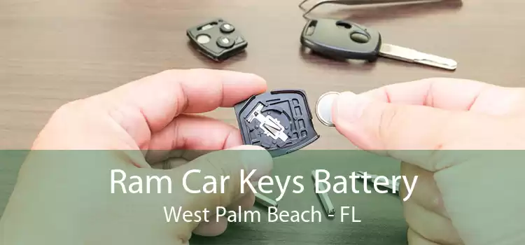 Ram Car Keys Battery West Palm Beach - FL