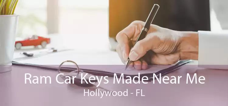Ram Car Keys Made Near Me Hollywood - FL