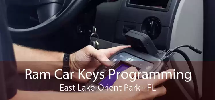 Ram Car Keys Programming East Lake-Orient Park - FL