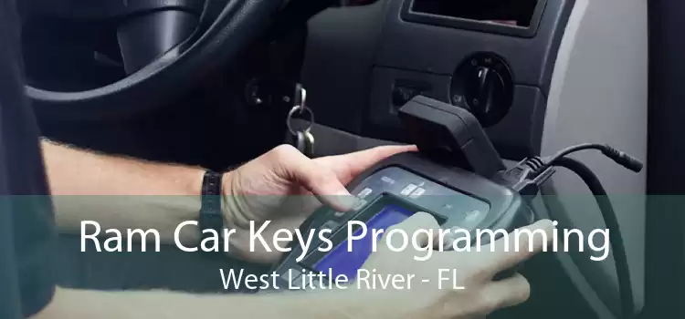 Ram Car Keys Programming West Little River - FL