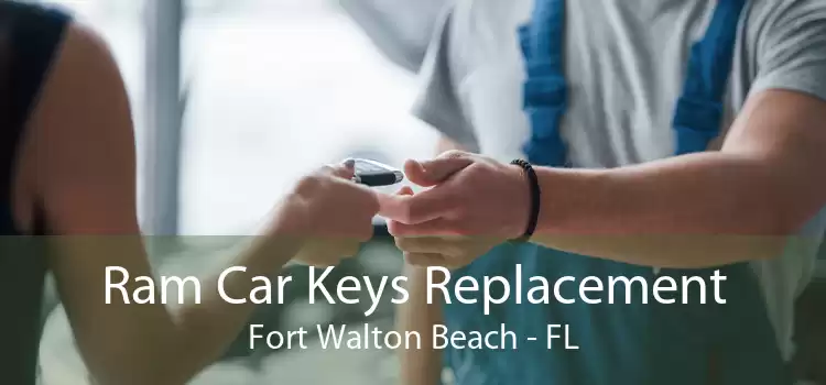 Ram Car Keys Replacement Fort Walton Beach - FL