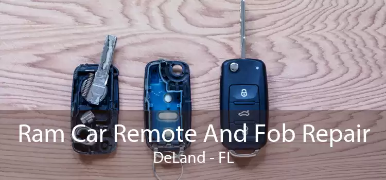 Ram Car Remote And Fob Repair DeLand - FL