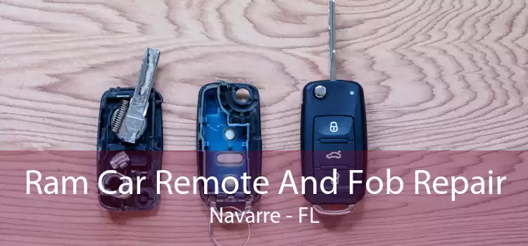 Ram Car Remote And Fob Repair Navarre - FL