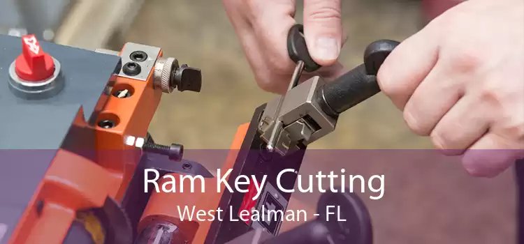 Ram Key Cutting West Lealman - FL