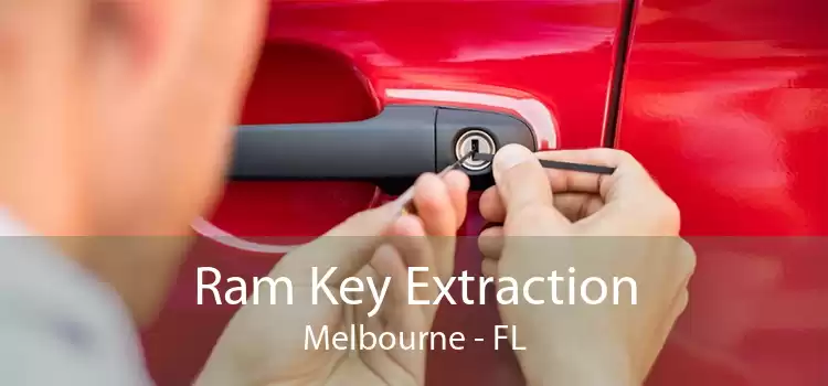 Ram Key Extraction Melbourne - FL