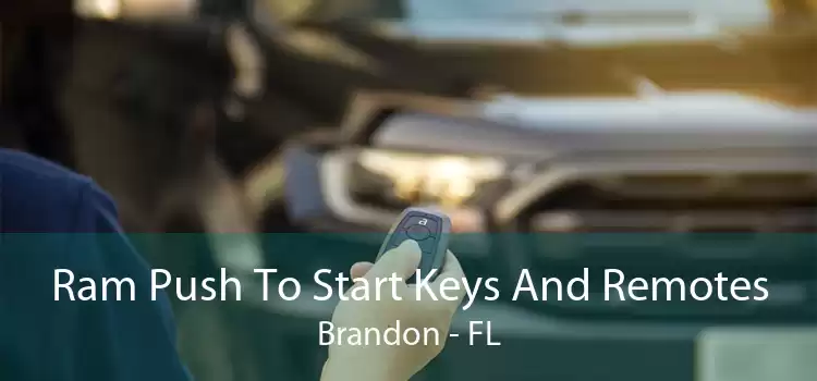 Ram Push To Start Keys And Remotes Brandon - FL