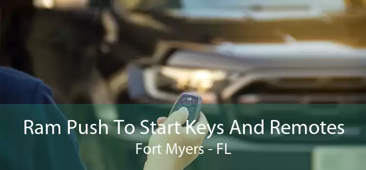 Ram Push To Start Keys And Remotes Fort Myers - FL
