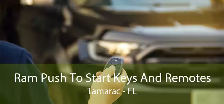 Ram Push To Start Keys And Remotes Tamarac - FL