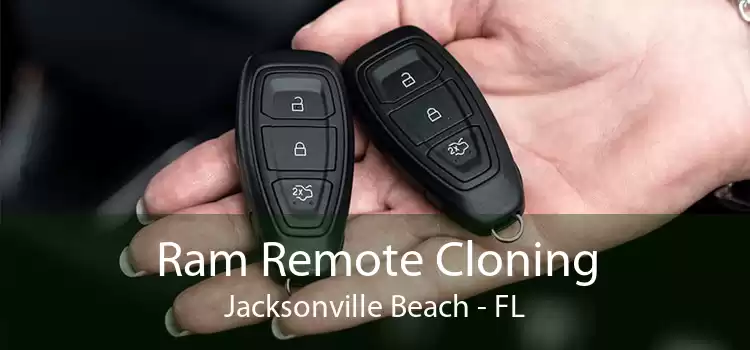 Ram Remote Cloning Jacksonville Beach - FL