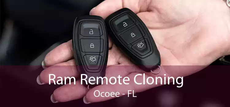 Ram Remote Cloning Ocoee - FL
