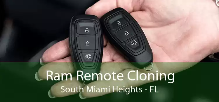 Ram Remote Cloning South Miami Heights - FL