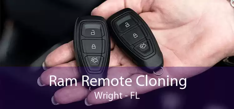 Ram Remote Cloning Wright - FL