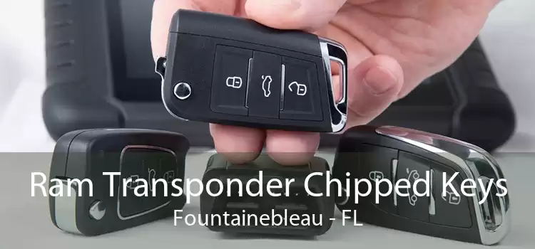 Ram Transponder Chipped Keys Fountainebleau - FL
