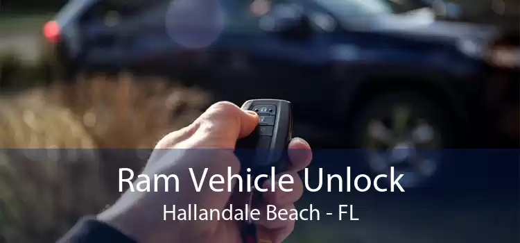 Ram Vehicle Unlock Hallandale Beach - FL