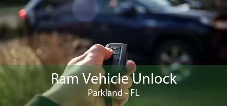 Ram Vehicle Unlock Parkland - FL