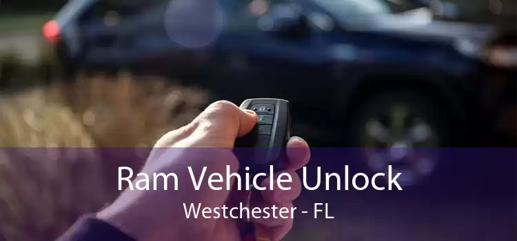 Ram Vehicle Unlock Westchester - FL