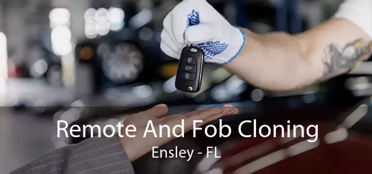 Remote And Fob Cloning Ensley - FL