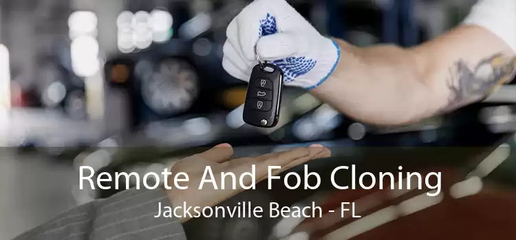 Remote And Fob Cloning Jacksonville Beach - FL