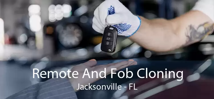 Remote And Fob Cloning Jacksonville - FL