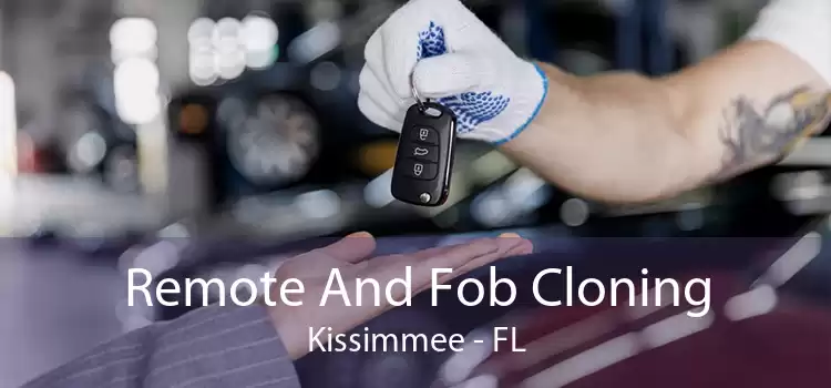 Remote And Fob Cloning Kissimmee - FL
