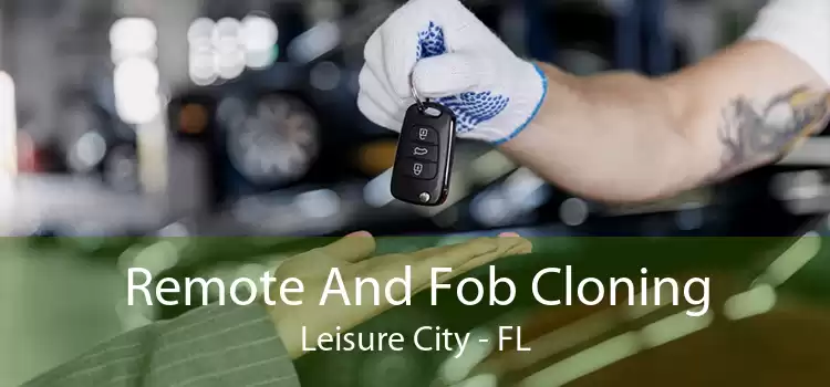 Remote And Fob Cloning Leisure City - FL