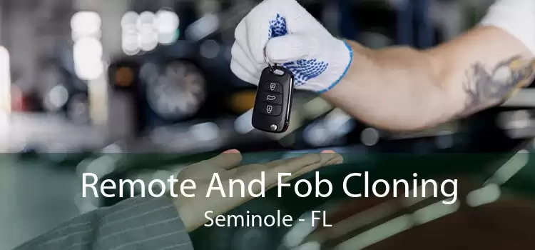Remote And Fob Cloning Seminole - FL