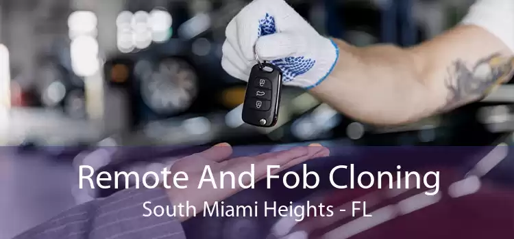 Remote And Fob Cloning South Miami Heights - FL