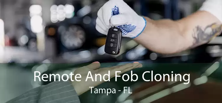 Remote And Fob Cloning Tampa - FL