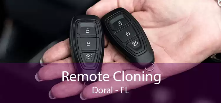 Remote Cloning Doral - FL