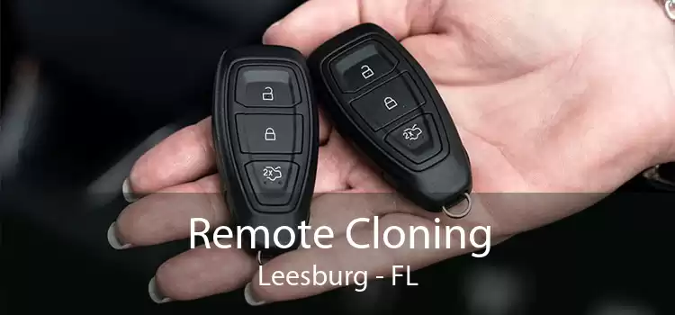 Remote Cloning Leesburg - FL