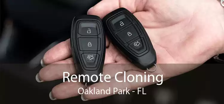 Remote Cloning Oakland Park - FL